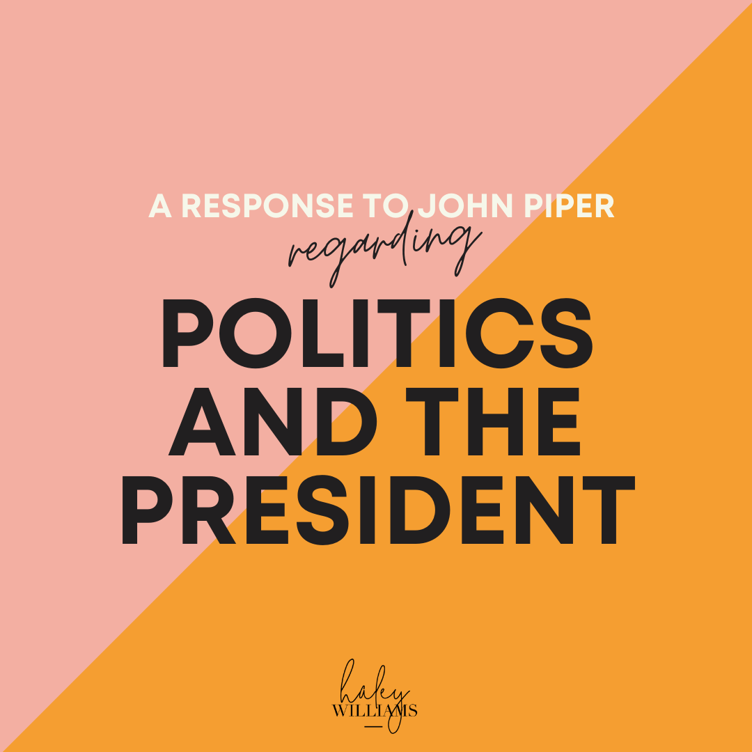 A Response to John Piper regarding politics and the President