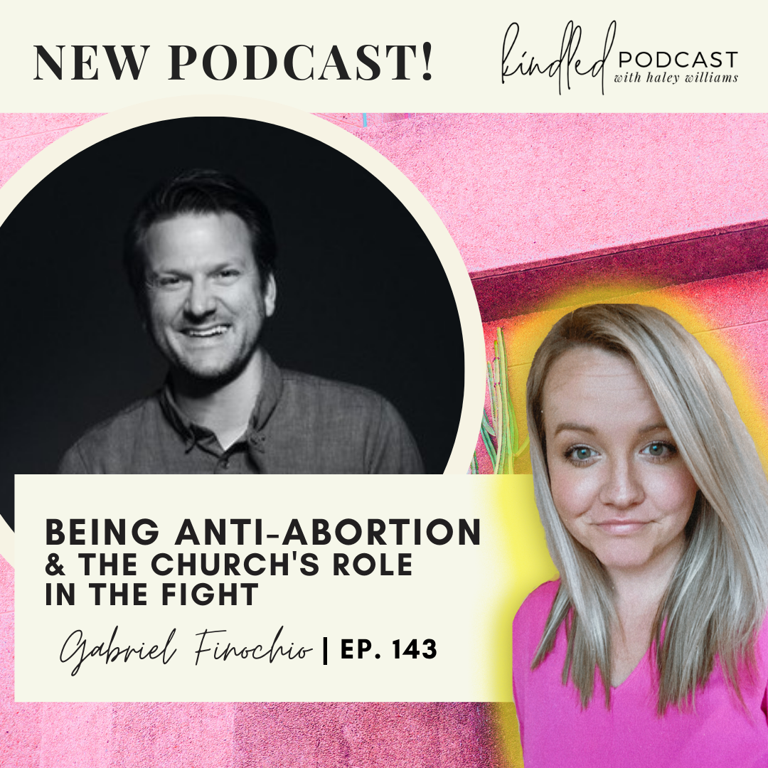 Being Anti-Abortion & The Church’s Role in the Fight | Gabriel Finochio | Ep. 143