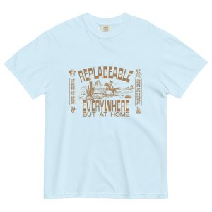 Replaceable Everywhere - Comfort Colors - Chambray
